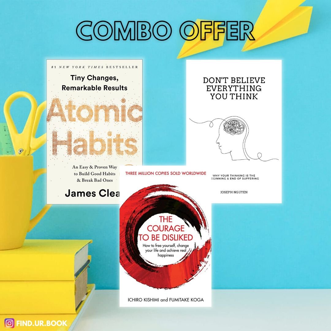 Atomic Habits – courage to be disliked – Don't believe everything you think