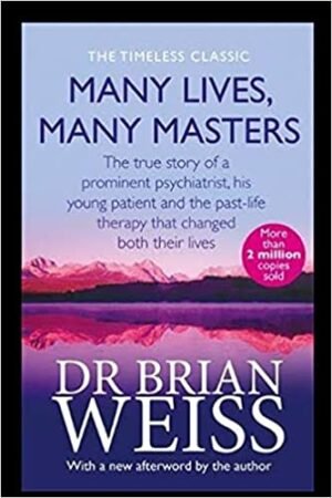 MANY LIVES, MANY MASTERS - BRIAN WEISS (PAPERBACK )