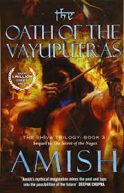 Oath Of The Vayuputras - Amish Tripathi