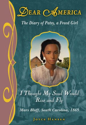 Dear America The Diary Of Patsy A Freed Girl (Hardcover) - Joyce Hansen
