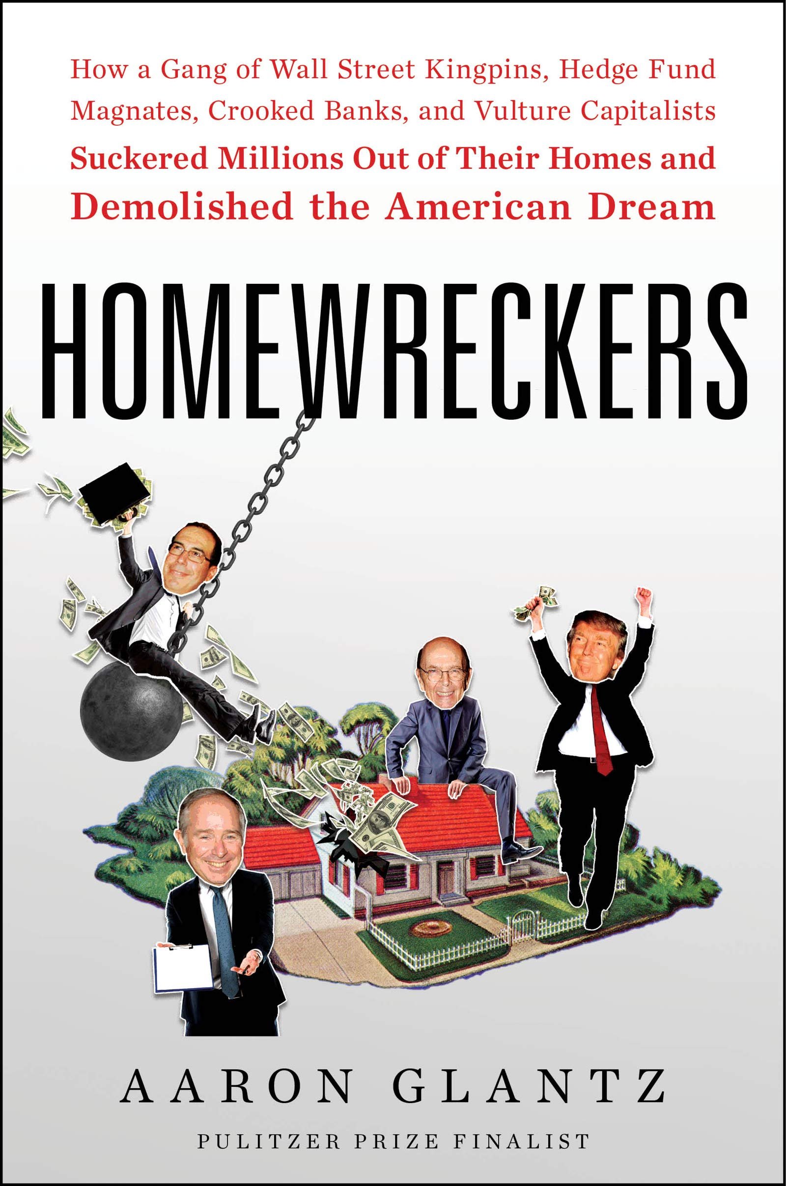 Homewreckers (Hardcover) - Aaron Glantz