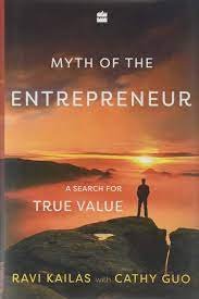 Myth of the Entrepreneur: A Search for True Value (Hardcover) - Cathy Guo