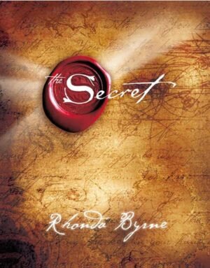 THE SECRET - RHONDA BYRNE