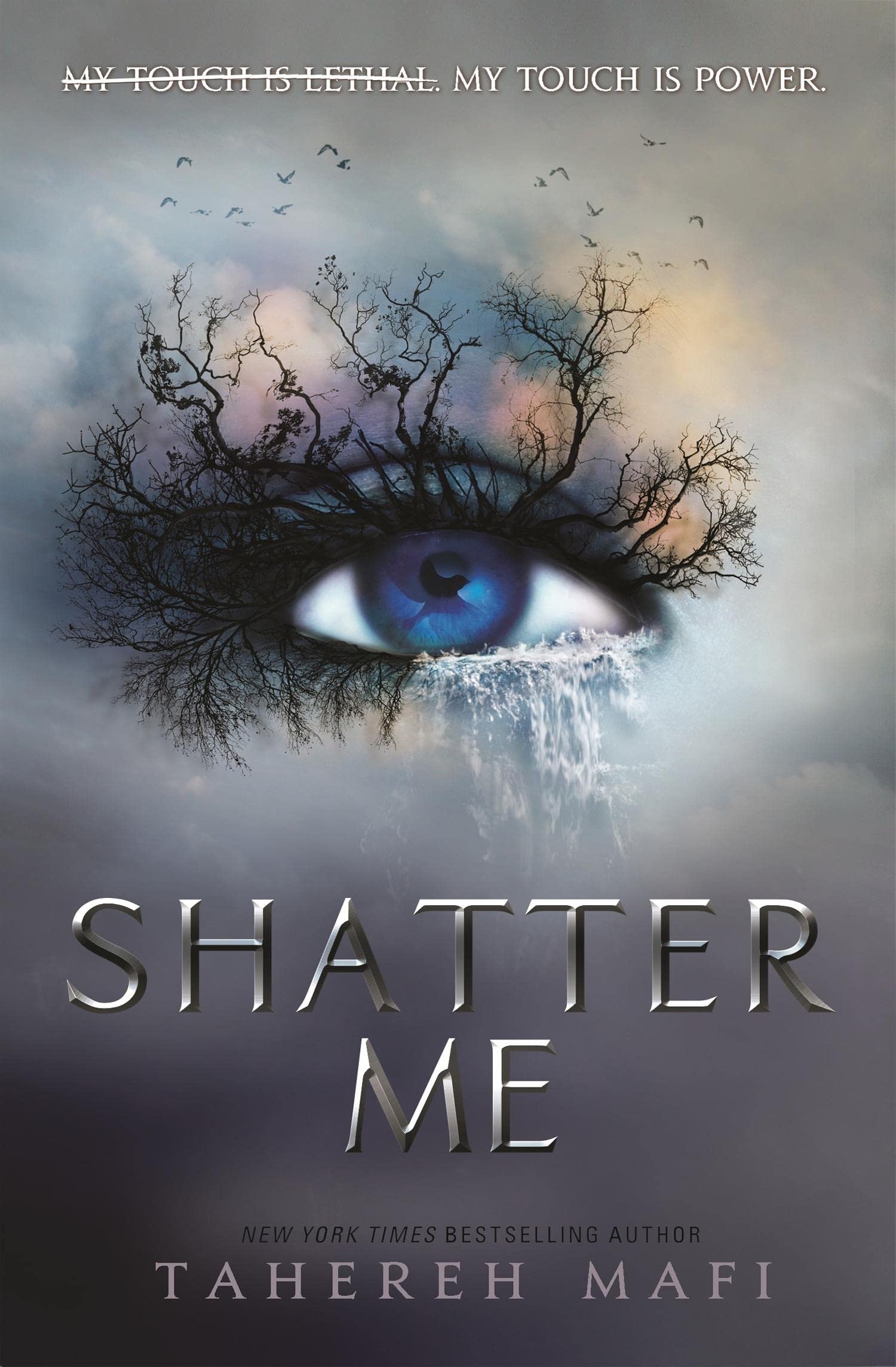 Shatter me V1 – By Tahereh Mafi