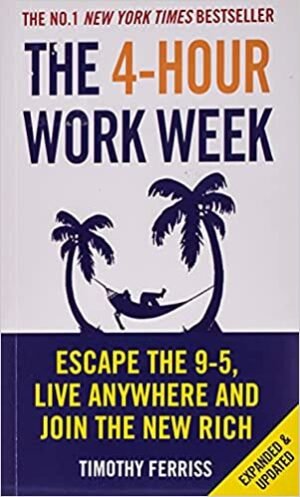 THE 4-HOUR WORK WEEK: TIMOTHY FERRISS