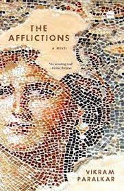 The Afflictions - Vikram Paralkar