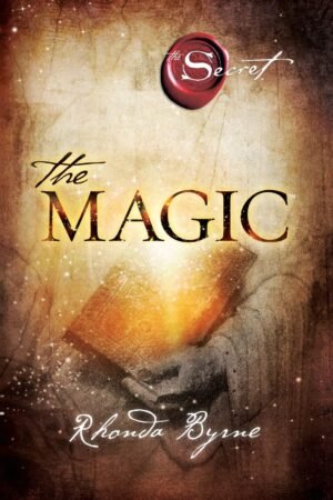 THE MAGIC - RHONDA BYRNE (PAPERBACK)