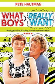 What Boys Really Want - Pete Hautman