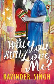 Will You Still Love Me - Ravinder Singh