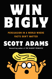 Win Bigly - Scott Adams