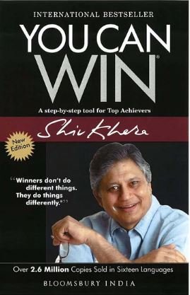 YOU CAN WIN: A STEP-BY-STEP TOOL FOR TOP ACHIEVERS -SHIV KHERA