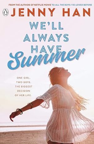 buy We'll always have Summer by Jenny Han