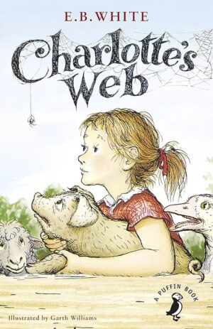 Charlotte’s Web by Elwyn Brooks White