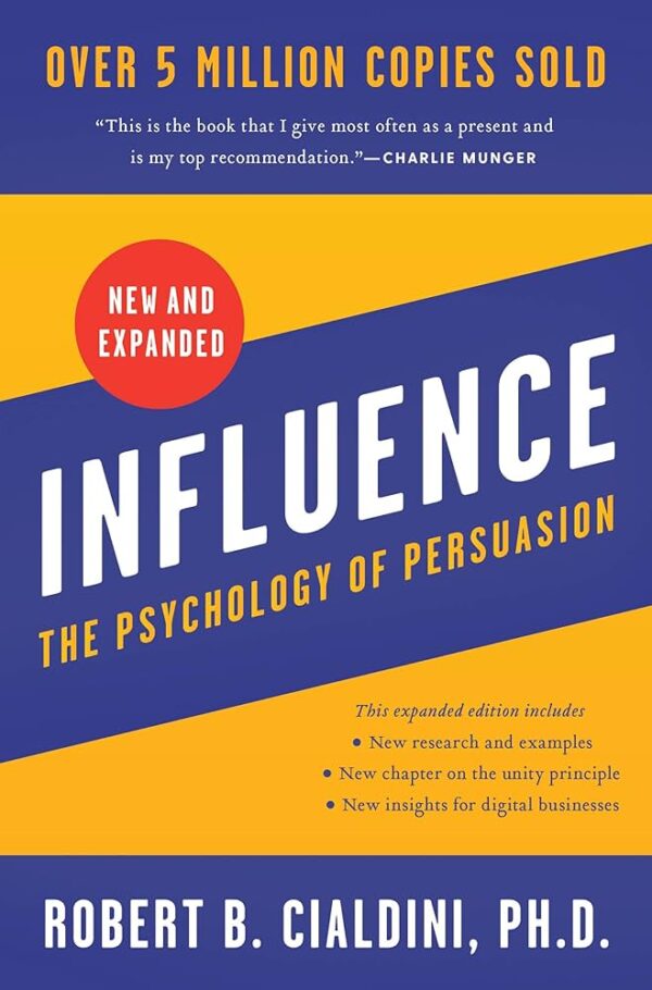 Influence The Psychology of Persuasion (New and Expanded)