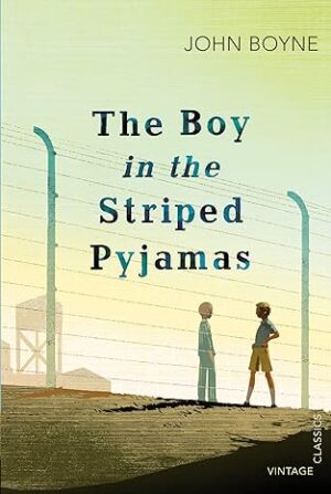 The Boy in the Striped Pyjamas by John Boyne