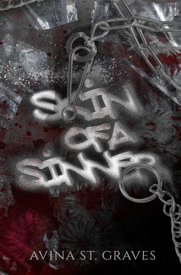 Skin of a Sinner by Avina St Graves
