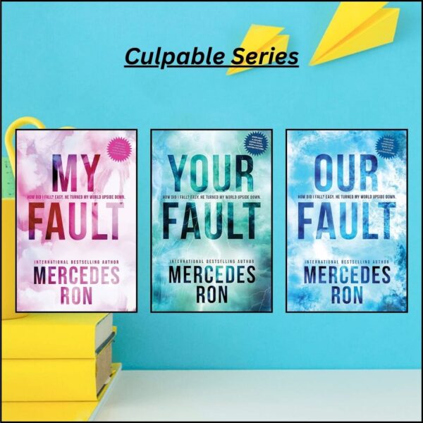 Culpable Series (My Fault , Your Fault, our Fault) by Mercedes Ron