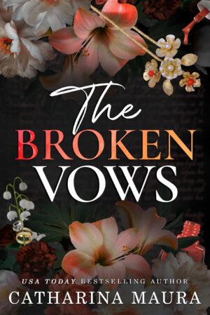 The Broken Vows (The Windsors, #4) by Catharina Maura